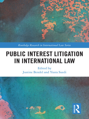 cover image of Public Interest Litigation in International Law